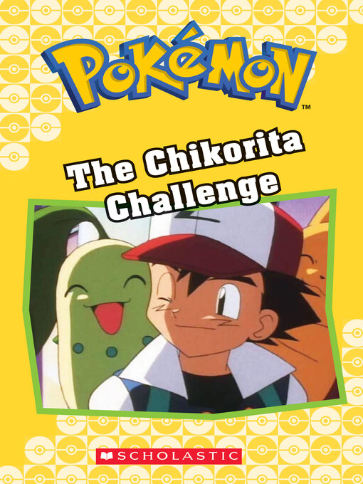 Title details for The Chikorita Challenge by Tracey West - Available